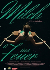 Filmplakat Milch ins Feuer